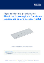 Placă de fixare ușă cu închidere superioară în arc de cerc turtit Fișa cu datele produsului RO