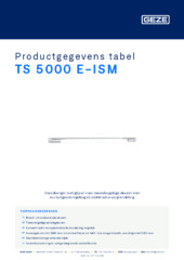 TS 5000 E-ISM Productgegevens tabel NL