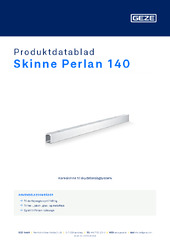 Skinne Perlan 140 Produktdatablad DA