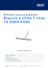 Braccio a slitta T-stop TS 3000/5000 Scheda tecnica prodotto IT