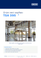 TSA 395  * Ürün veri sayfası TR