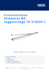 Glidskena BG väggmontage TS 3/5000 L Produktdatablad SV