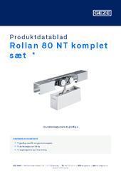 Rollan 80 NT komplet sæt  * Produktdatablad DA