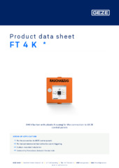 FT 4 K  * Product data sheet EN