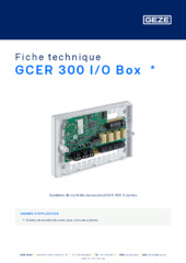 GCER 300 I/O Box  * Fiche technique FR