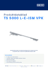 TS 5000 L-E-ISM VPK Produktdatablad NB