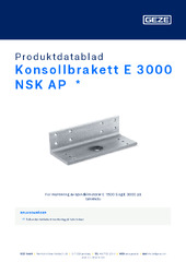 Konsollbrakett E 3000 NSK AP  * Produktdatablad NB