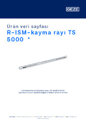 R-ISM-kayma rayı TS 5000  * Ürün veri sayfası TR
