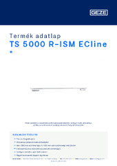 TS 5000 R-ISM ECline  * Termék adatlap HU