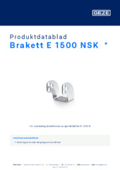 Brakett E 1500 NSK  * Produktdatablad SV