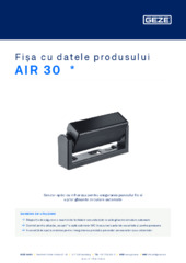 AIR 30  * Fișa cu datele produsului RO