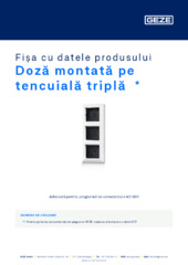 Doză montată pe tencuială triplă  * Fișa cu datele produsului RO