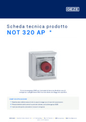 NOT 320 AP  * Scheda tecnica prodotto IT