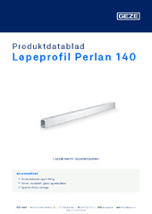 Løpeprofil Perlan 140 Produktdatablad NB