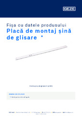 Placă de montaj șină de glisare  * Fișa cu datele produsului RO