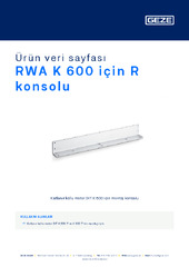RWA K 600 için R konsolu Ürün veri sayfası TR