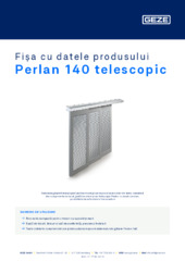 Perlan 140 telescopic Fișa cu datele produsului RO