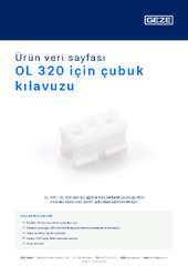 OL 320 için çubuk kılavuzu Ürün veri sayfası TR