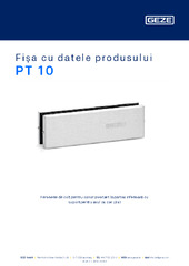 PT 10 Fișa cu datele produsului RO