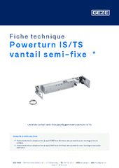 Powerturn IS/TS vantail semi-fixe  * Fiche technique FR