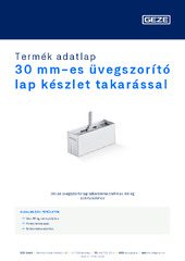 30 mm-es üvegszorító lap készlet takarással Termék adatlap HU