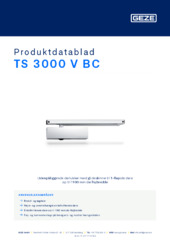 TS 3000 V BC Produktdatablad DA