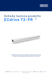 ECdrive T2-FR  * Scheda tecnica prodotto IT