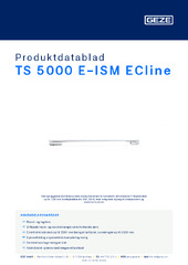 TS 5000 E-ISM ECline Produktdatablad DA