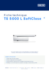 TS 5000 L SoftClose  * Fiche technique FR