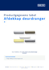 Afdekkap deurdranger  * Productgegevens tabel NL
