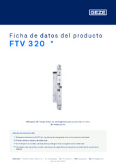 FTV 320  * Ficha de datos del producto ES