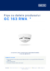GC 163 RWA  * Fișa cu datele produsului RO