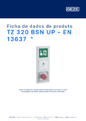 TZ 320 BSN UP - EN 13637  * Ficha de dados de produto PT