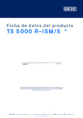 TS 5000 R-ISM/S  * Ficha de datos del producto ES