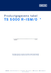 TS 5000 R-ISM/0  * Productgegevens tabel NL