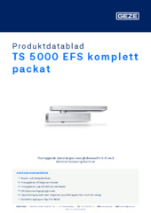 TS 5000 EFS komplett packat Produktdatablad SV