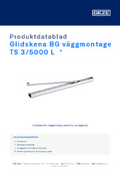 Glidskena BG väggmontage TS 3/5000 L Produktdatablad SV