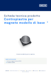 Contropiastra per magnete modello di base  * Scheda tecnica prodotto IT